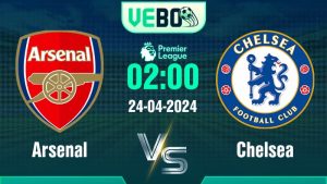 Soi Kèo Arsenal Vs Chelsea 02:00 24/4/2024 Đấu Bù Vòng 29