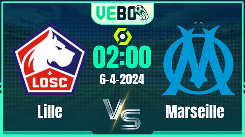 Soi kèo Lille vs Marseille