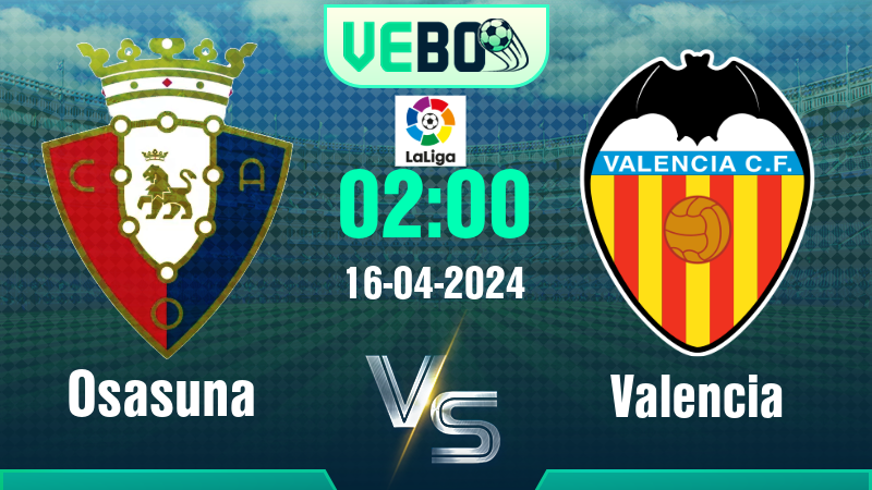 Soi kèo Osasuna vs Valencia