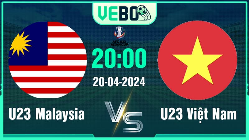 Soi kèo U23 Malaysia vs U23 Việt Nam