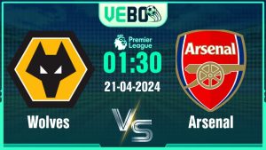 Soi kèo Wolverhampton vs Arsenal 01:30 21/4/2024 Vòng 34 NHA